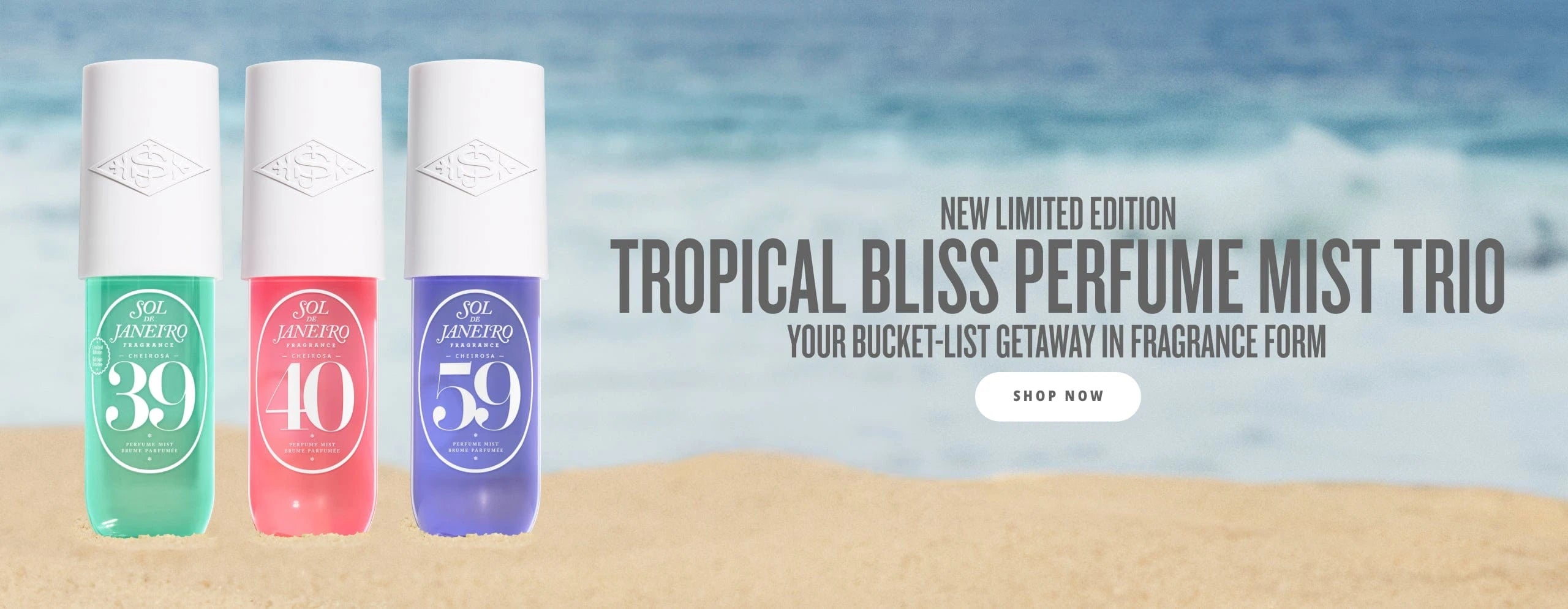 Text on image reads new limited edition tropical bliss perfume mist trio. your bucket-list getaway in fragrance form shop now